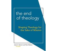 Jason S. Sexton The End of Theology (Tascabile)