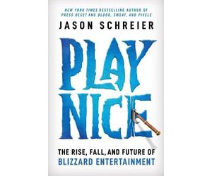 Jason Schreier Play Nice (Tascabile)