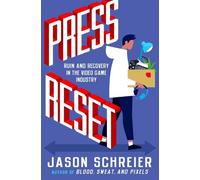 Jason Schreier Press Reset (Tascabile)