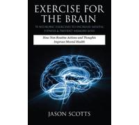 Jason Scotts Exercise for the Brain (Tascabile)