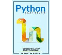 Jason Scratch Python Crash Course (Tascabile)