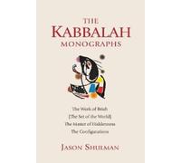 Jason Shulman The Kabbalah Monographs (Tascabile)