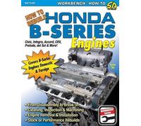 How to Rebuild Honda B-Series Engines by Siu, Jason