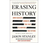 Jason Stanley Erasing History (Tascabile)