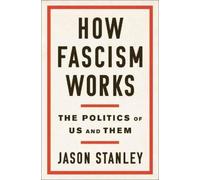Jason Stanley How Fascism Works (Copertina rigida)
