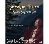 Jason Star - Everywhere & Forever - Mahler's Song of the Earth (Blu-ray) [Region Free]