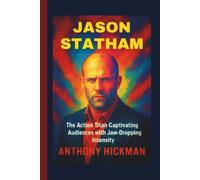 JASON STATHAM: The Action Titan Captivating Audiences with Jaw-Dropping Intensity
