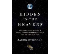 Jason Steffen Hidden in the Heavens (Tascabile)