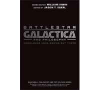 Jason T. Eberl Battlestar Galactica and Philosophy (Tascabile)