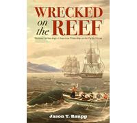 Jason T. Raupp Wrecked on the Reef (Copertina rigida)
