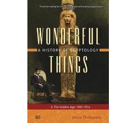 Jason Thompson Wonderful Things: A History of Egyptology 2 (Tascabile)