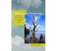 Jason Throop Suffering and Sentiment (Tascabile)