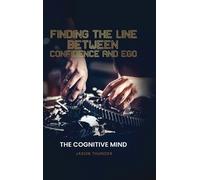 Jason Thunder Finding The Line Between Confidence and Ego (Copertina rigida)