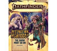 Jason Tondro Pathfinder Adventure Path: The Show Must Go On (Extinct (Tascabile)