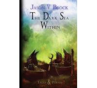 Jason V Brock The Dark Sea Within (Tascabile)