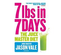 Jason Vale 7lbs in 7 Days (Tascabile)