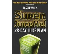 Jason Vale Vale, Jason Super Juice Me (Tascabile)