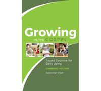 Jason Van Vliet Growing in the Gospel (Copertina rigida)