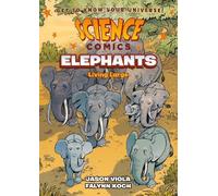 Jason Viola Science Comics: Elephants (Copertina rigida)