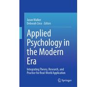 Jason Walker Applied Psychology in the Modern Era (Copertina rigida)