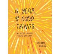 Jason Ward A Year of Good Things (Copertina rigida)