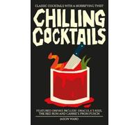 Jason Ward Chilling Cocktails (Copertina rigida)