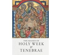 Jason Watson The Masses of Holy Week & Tenebrae (Copertina rigida)