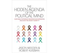 Jason Weeden Robert O. Ku The Hidden Agenda of the Political (Copertina rigida)