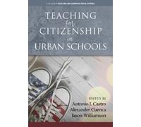 Jason Williamson Teaching for Citizenship in Urban Schools (Copertina rigida)