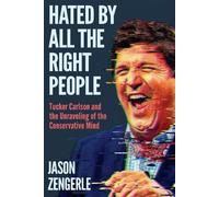 Jason Zengerle Hated by All the Right People (Copertina rigida)