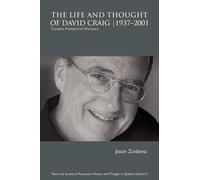 Jason Zuidema The Life and Thought of David Craig (1937-2001) (Tascabile)