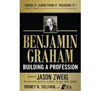 Jason Zweig Benjamin Graham, Building a Profession: The Early (Copertina rigida)