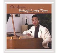 Jasper, Chris - Faithful & True