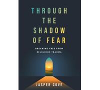 Jasper Cove Through the Shadow of Fear (Copertina rigida)