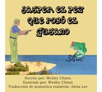 Jasper, El Pez Que Robó El Gusano