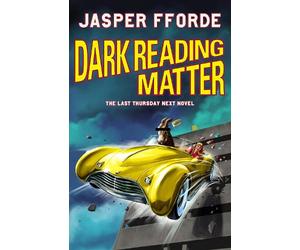 Jasper Fforde Dark Reading Matter (Copertina rigida) Thursday Next