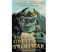 Jasper Fforde Great Troll War (Tascabile) Last Dragonslayer Chronicles