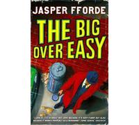 Jasper Fforde The Big Over Easy (Tascabile) Nursery Crime