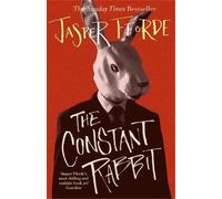 Jasper Fforde The Constant Rabbit (Tascabile)