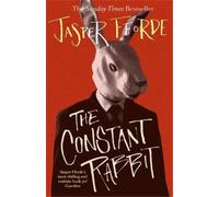 Jasper Fforde The Constant Rabbit (Tascabile)