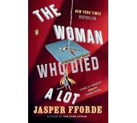 Jasper Fforde The Woman Who Died a Lot (Tascabile) Thursday Next Novel