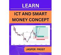 Jasper Frost Learn ICT and Smart Money Concept (Tascabile)