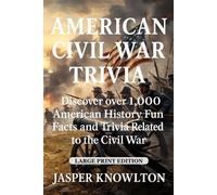 Jasper Knowlton American Civil War Trivia (Large Print) (Tascabile)