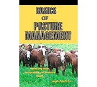 Jasper Mark S I Basics of Pasture Management (Tascabile)