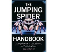 Jasper Mark S I The Jumping Spider Handbook (Tascabile)
