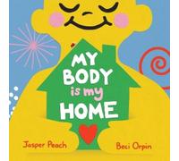 Jasper Peach My Body Is My Home (Copertina rigida)