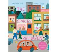 Jaspreet Kaur The Spaces in Between (Copertina rigida)