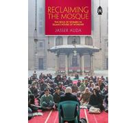 JASSER AUDA Reclaiming The Mosque (Tascabile)