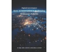 Jassim Abdulla Alsakra Digital Governance How AI Innovation is Resh (Tascabile)