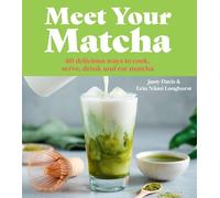 Jassy Davis Erin Niimi Longhurst Meet Your Matcha (Copertina rigida)